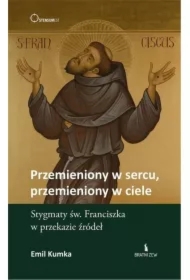 Przemieniony w sercu, przemieniony w ciele