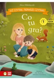 Już czytam. Poziom 1 Co tu gra?