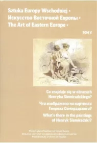 Co znajduje się z obrazach Henryka Siemiradzkiego? Sztuka Europy Wschodniej. Tom 5
