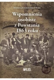 Wspomnienia osobiste z Powstania 1863 roku