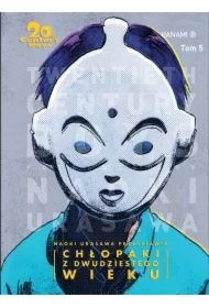 Chłopaki z dwudziestego wieku. 20th Century Boys. Tom 5