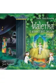 Walerka i bohaterki Jastry