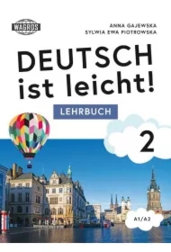 Deutsch ist leicht 2 Lehrbuch A1/A2