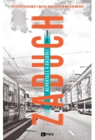 Zaduch. Reportaże o obcości