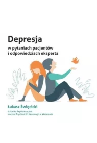Depresja w pytaniach pacjentów i odpowiedziach eksperta