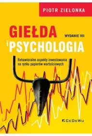 Giełda i psychologia. Behawioralne aspekty...