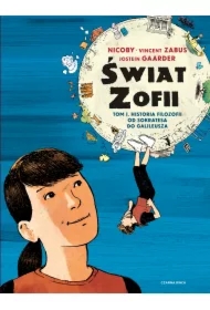 Historia filozofii od Sokratesa do Galileusza. Świat Zofii. Tom 1