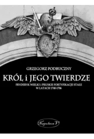 Król i jego twierdze