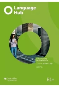 Language Hub. Split edition. Intermediate B1+. Part B. Książka ucznia + kod do Student's App