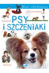 Nasi ulubieńcy. Psy i szczeniaki