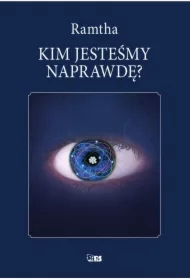 Kim jesteśmy naprawdę