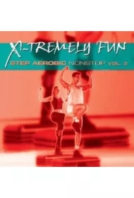 X-Tremely Fun - Step Aerobic Nonstop Vol.3 CD