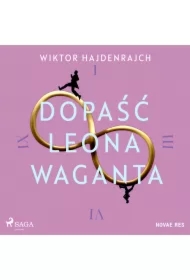 Dopaść Leona Waganta