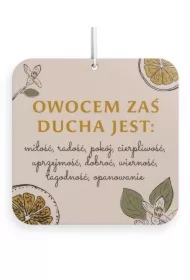 Zawieszka zapachowa - Owocem zaś Ducha jest