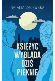 Księżyc wygląda dziś pięknie