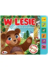 W lesie Niedźwiadek Olek jest głodny