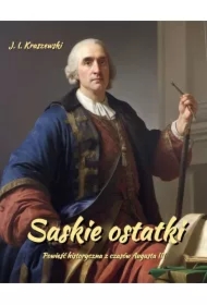 Saskie ostatki. August III
