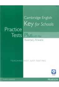 Practice Tests Plus KET for Schools + key + CD