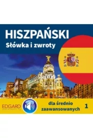 Hiszpański Słówka i zwroty dla średnio zaawansowanych 1