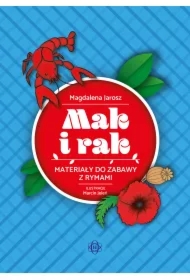 Mak i rak. Materiały do zabawy z rymami