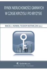 Rynek nieruchomości gminnych w czasie kryzysu i po kryzysie