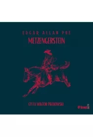 Mroczne opowieści. Metzengerstein