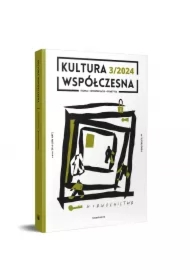Kultura współczesna 3/2024. Niewolnictwo