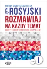 Rozmawiaj na każdy temat - język rosyjski 1