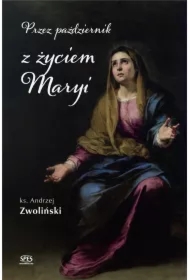Przez październik z życiem Maryi