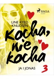 Kocha, nie kocha 3 - Ja i Jonas