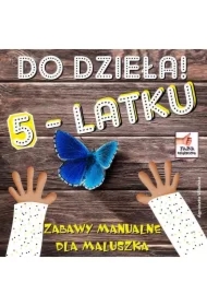 Do dzieła 5 latku