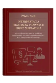 Interpretacja przepisów prawnych przez mediatora