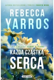 Każdą cząstką serca