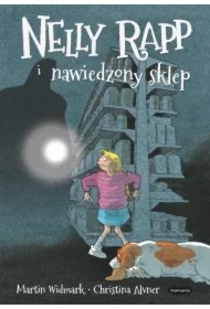 Nelly Rapp i nawiedzony sklep. Nelly Rapp. Tom 5