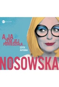 A ja żem jej powiedziała...