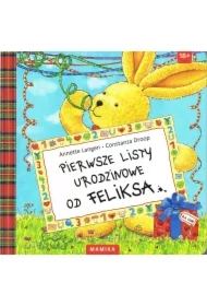 Pierwsze listy urodzinowe od Feliksa
