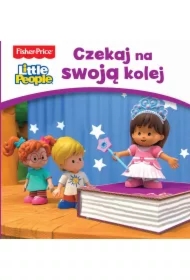 Fisher Price Little People. Czekaj na swoją kolej