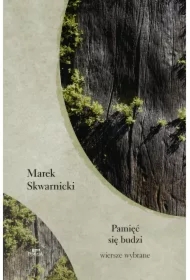 Pamięć się budzi. Wiersze wybrane