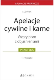 Apelacje cywilne i karne. Wzory pism z objaśnieniami