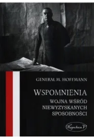 Wspomnienia. Wojna wśród niewyzyskanych...