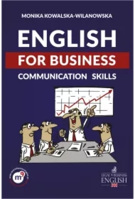Okładka: English for Business Communication Skills - Monika Kowalska-Wilanowska