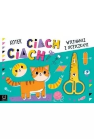 Wycinanki z nożyczkami. Kotek ciach, ciach!