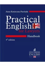 Practical English for Lawyers. Handbook. Język angielski dla prawników. Wydanie 4