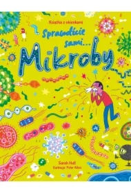 Mikroby. Książka z okienkami. Sprawdźcie sami...