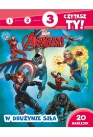 1, 2, 3, czytasz ty! Poziom 3. W drużynie siła. Marvel Avengers