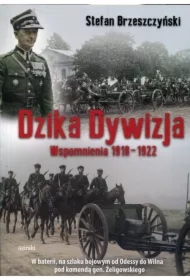 Dzika Dywizja : wspomnienia z lat 1918-1922 - oprawa miękka