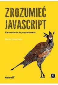 Zrozumieć JavaScript. Wprowadzenie do programowania
