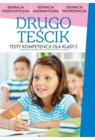Drugoteścik. Testy kompetensji dla klas 2