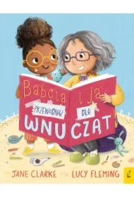 Babcia i ja. Przewodnik dla wnucząt
