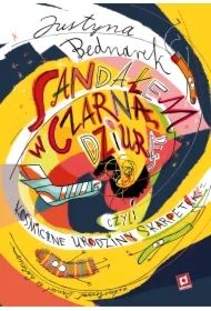 Sandałem w czarną dziurę, czyli kosmiczne urodziny skarpetek. Niesamowite przygody dziesięciu skarpetek. Tom 8